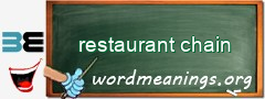WordMeaning blackboard for restaurant chain